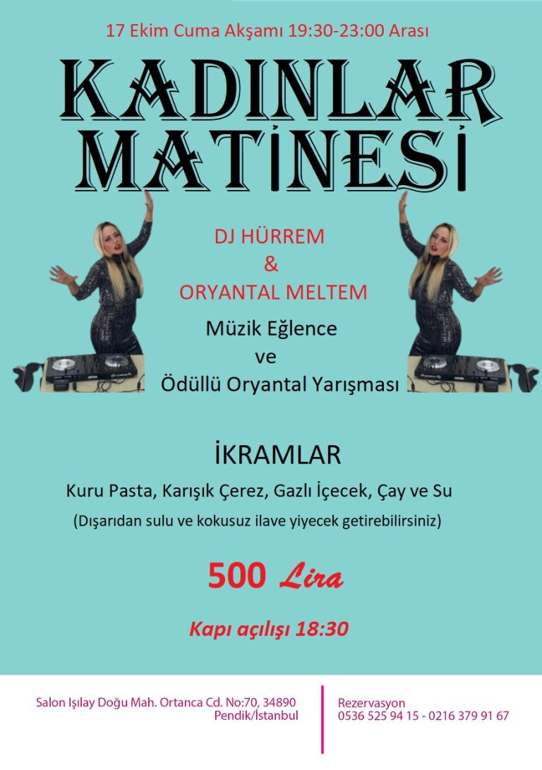 17 Ekim 2025 Pendik Kadınlar Matinesi