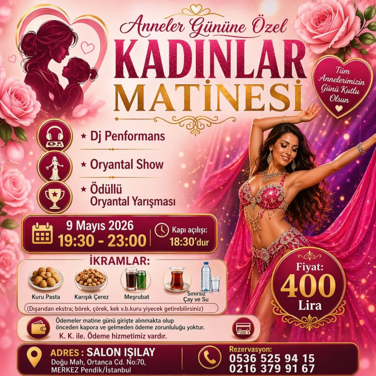 9 Mayıs 2026 Kadınlar Matinesi